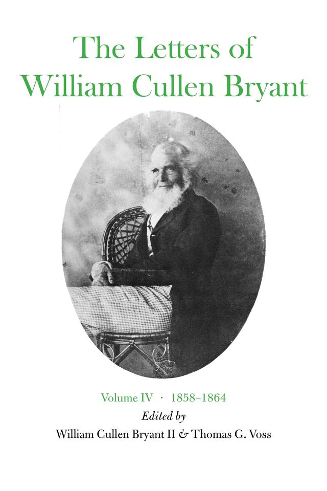 The Letters of William Cullen Bryant by Thomas G. Voss, William Cullen Bryant