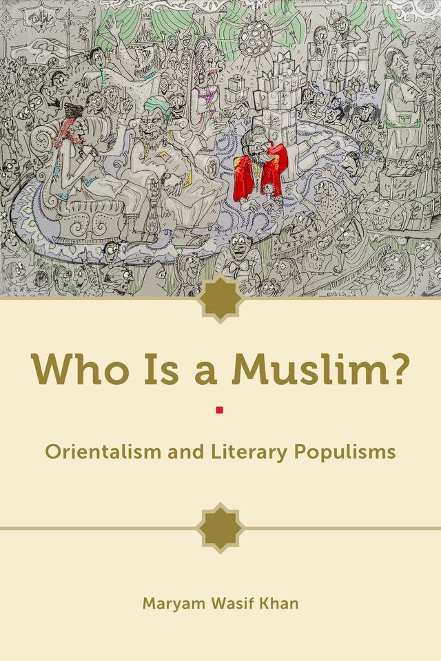 Who Is a Muslim? by Maryam Wasif Khan