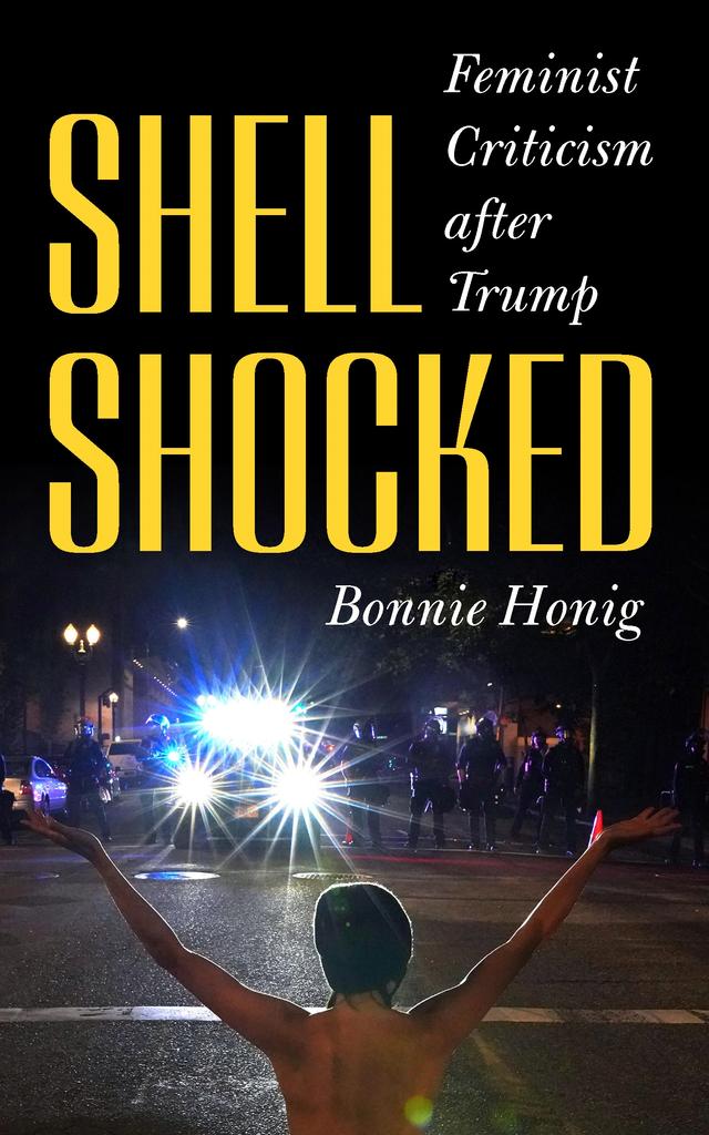 Shell-Shocked by Bonnie Honig