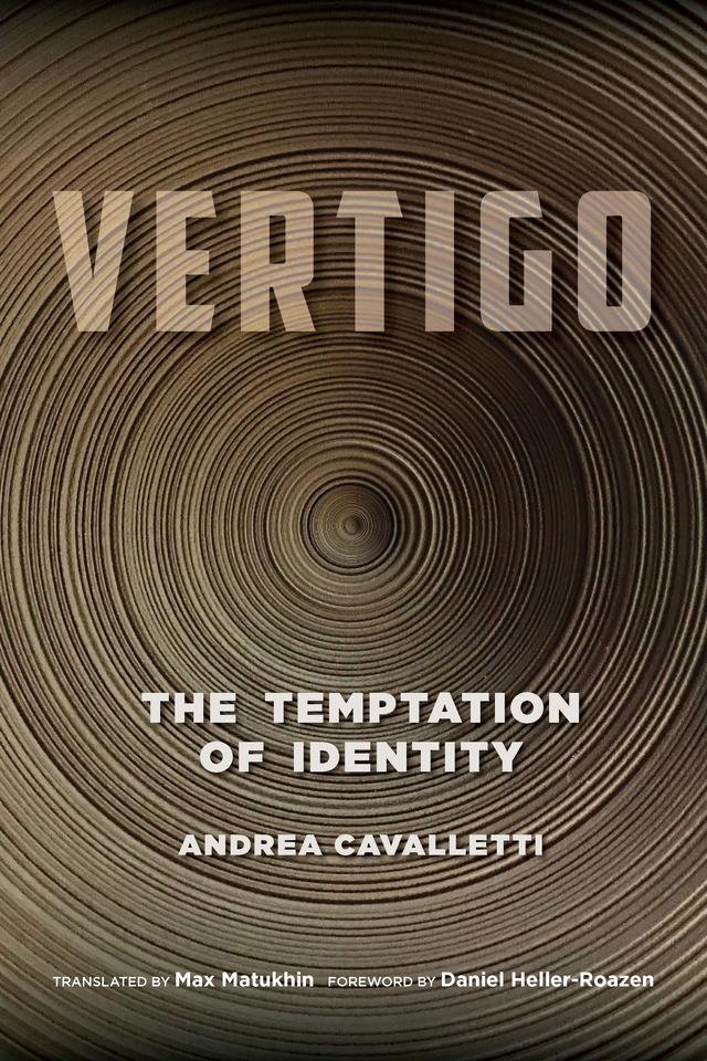 Vertigo by Andrea Cavalletti, Daniel Heller-Roazen, Max Matukhin