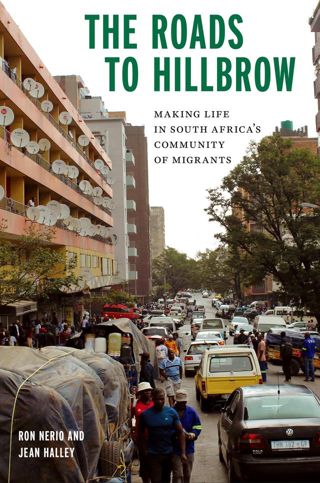 The Roads to Hillbrow by Jean Halley, Ron Nerio