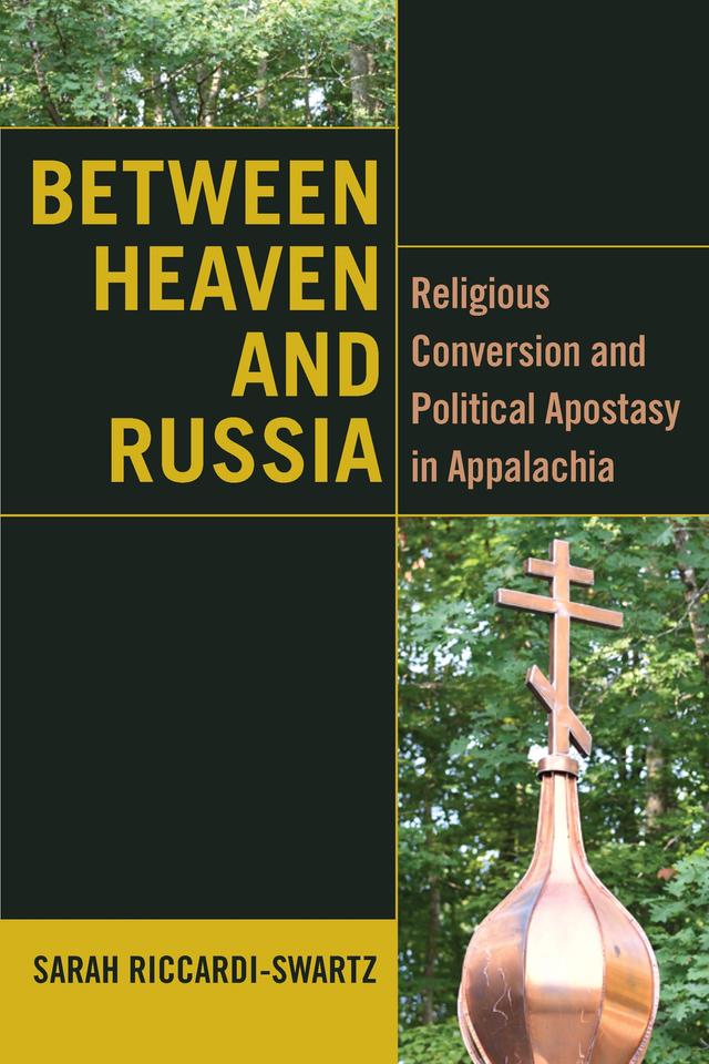 Between Heaven and Russia by Sarah Riccardi-Swartz