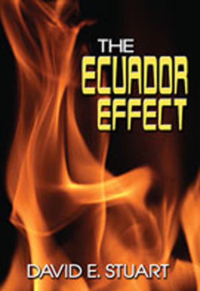 The Ecuador Effect by David E. Stuart