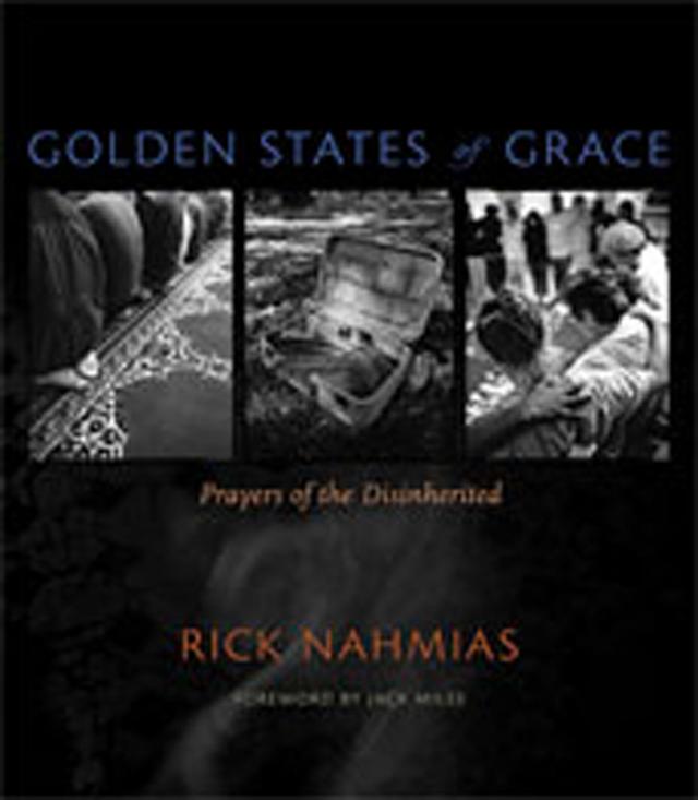 Golden States of Grace by Jack Miles, Rick Nahmias