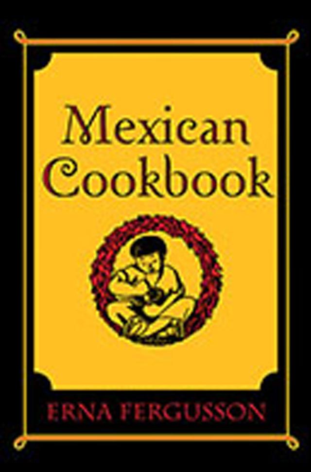 Mexican Cookbook by Erna Fergusson