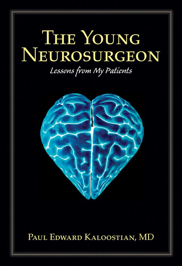 The Young Neurosurgeon by Paul Edward Kaloostian