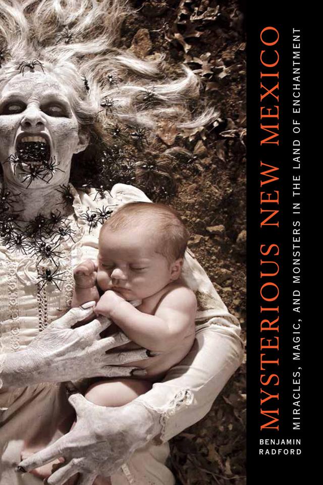 Mysterious New Mexico by Benjamin Radford