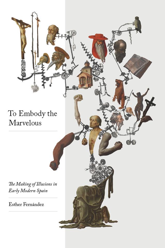 To Embody the Marvelous by Esther Fernández