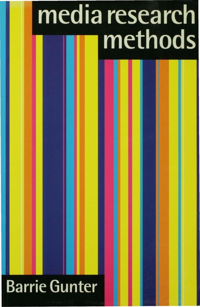 Media Research Methods by Barrie Gunter