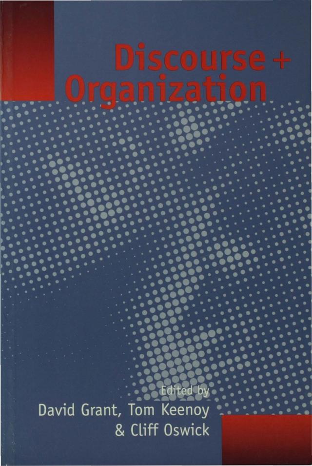 Discourse and Organization by David Grant