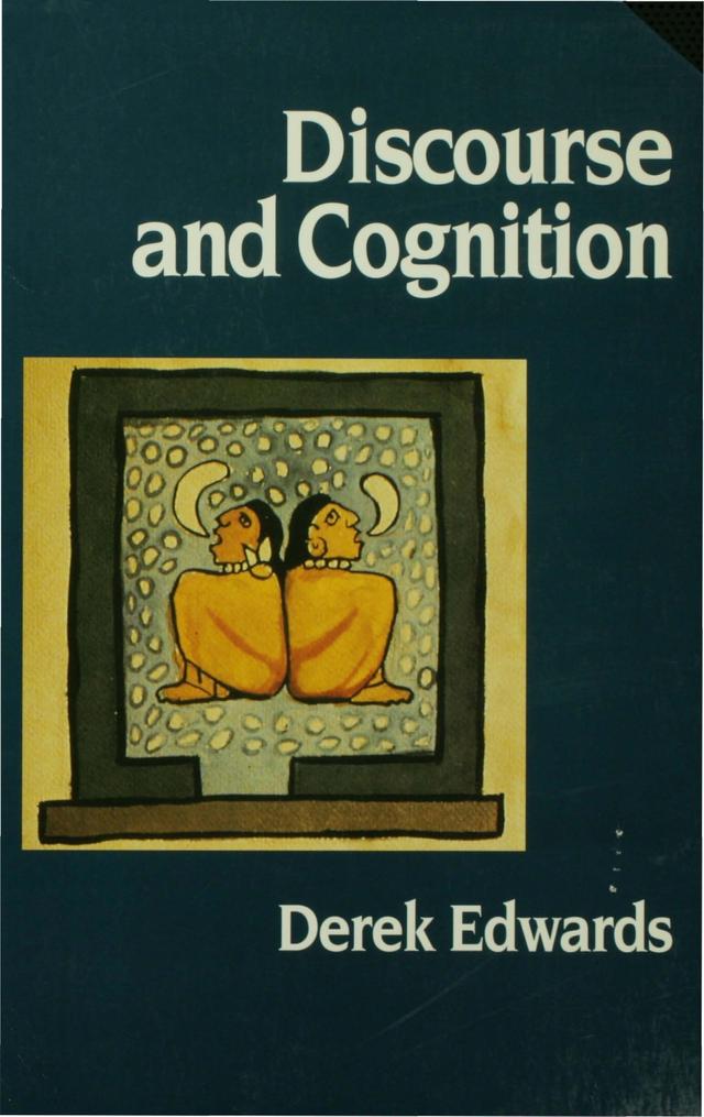 Discourse and Cognition by Derek Edwards