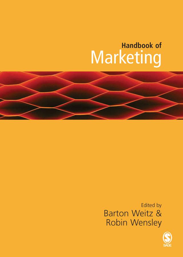 Handbook of Marketing by Barton A Weitz