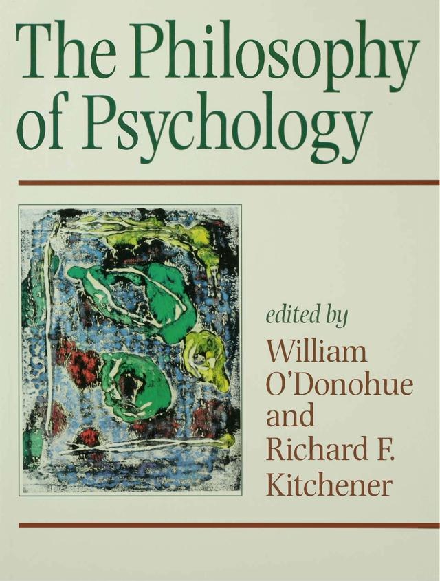 The Philosophy of Psychology by William O′Donohue