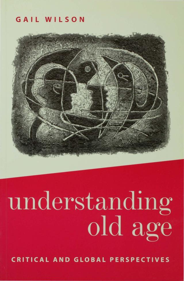 Understanding Old Age by Gail Wilson