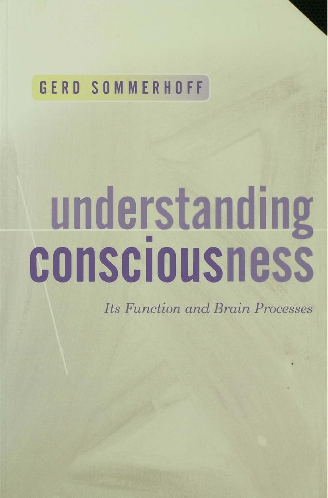 Understanding Consciousness by Gerd Sommerhoff