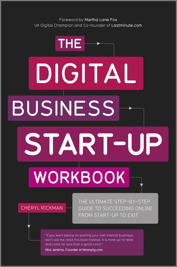 The Digital Business Start-Up Workbook by Cheryl Rickman