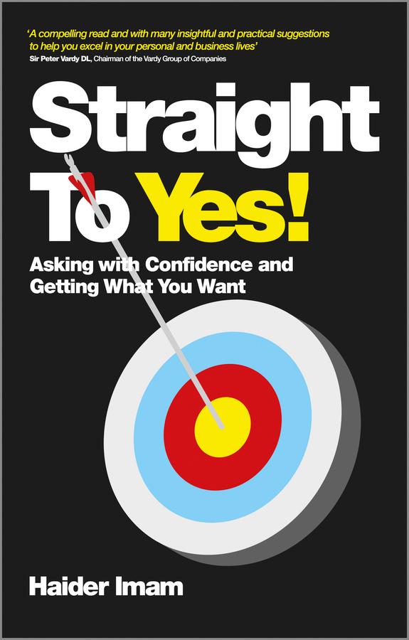Straight to Yes by Haider Imam