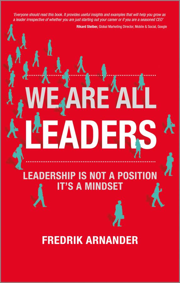 We Are All Leaders by Fredrik Arnander
