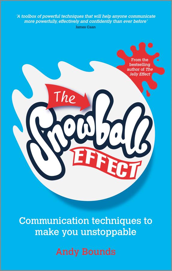The Snowball Effect by Andy Bounds