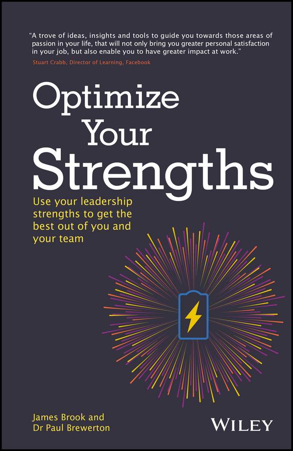 Optimize Your Strengths by Dr. Paul Brewerton, James Brook