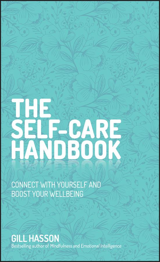 The Self-Care Handbook by Gill Hasson