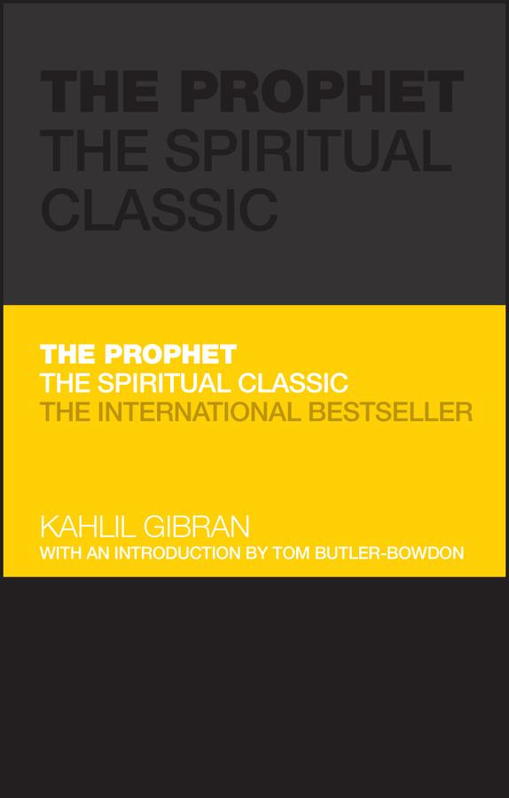 The Prophet by Kahlil Gibran, Tom Butler-Bowdon