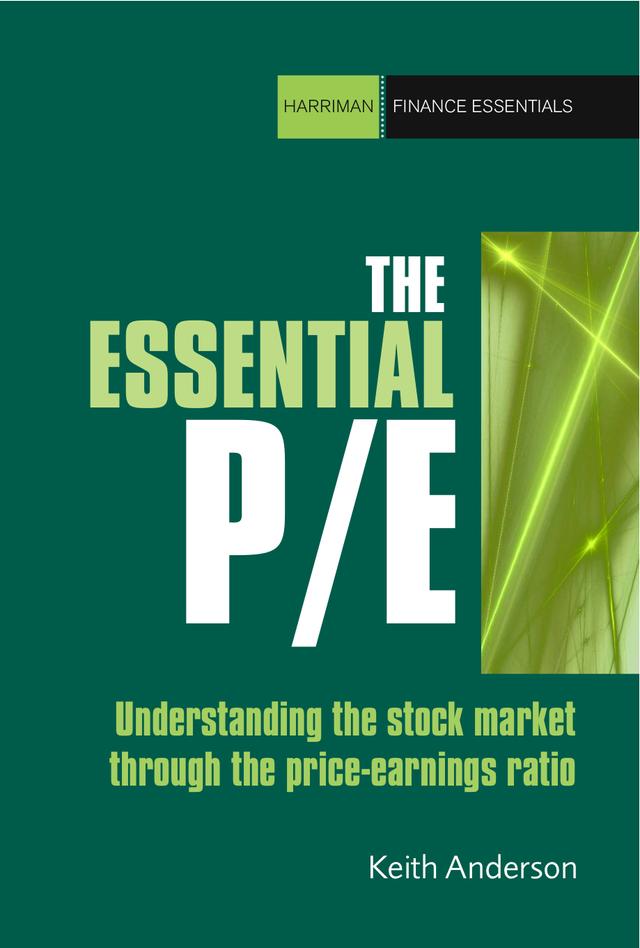 The Essential P/E by Keith Anderson