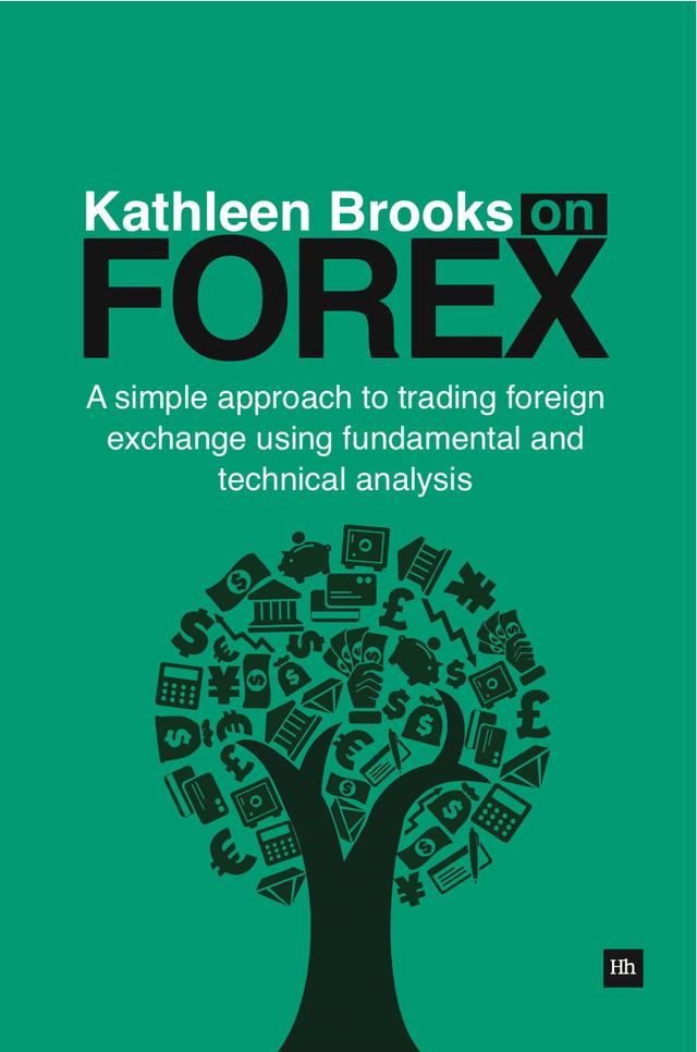 Kathleen Brooks on Forex by Kathleen Brooks