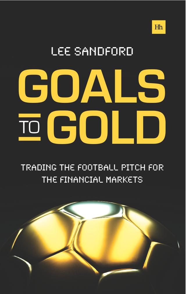 Goals to Gold by Lee Sandford