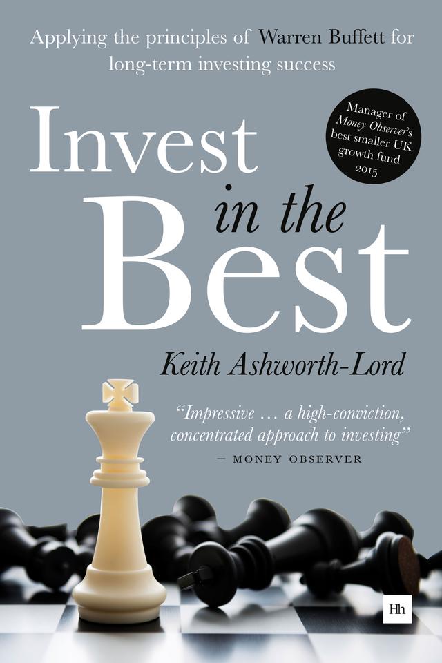 Invest in the Best by Keith Ashworth-Lord