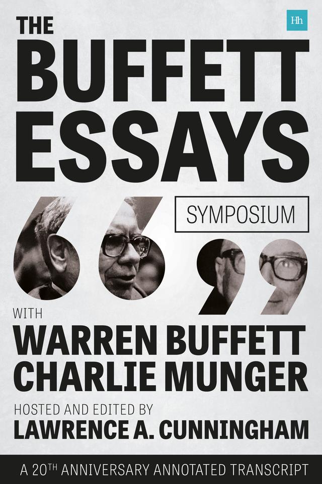 The Buffett Essays Symposium by Lawrence A. Cunningham