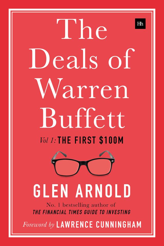 The Deals of Warren Buffett by Glen Arnold