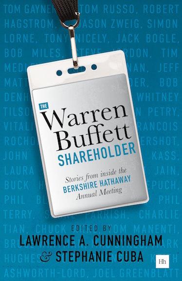 The Warren Buffett Shareholder by Lawrence A. Cunningham, Stephanie Cuba