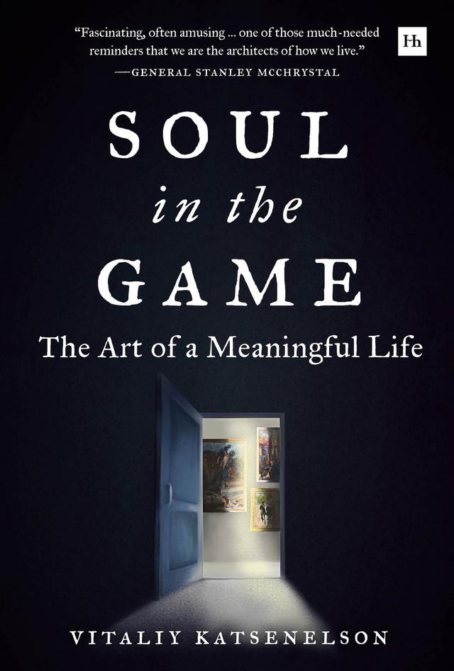 Soul in the Game by Vitaliy  Katsenelson