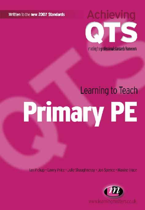Learning to Teach Primary PE by Ian Pickup