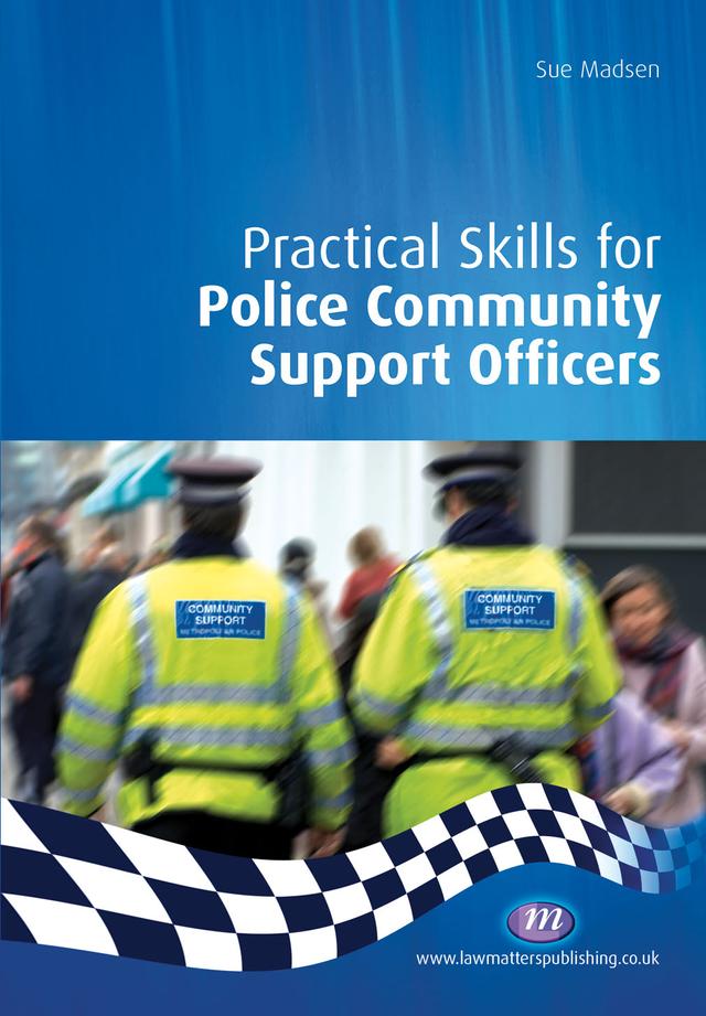 Practical Skills for Police Community Support Officers by Sue Madsen