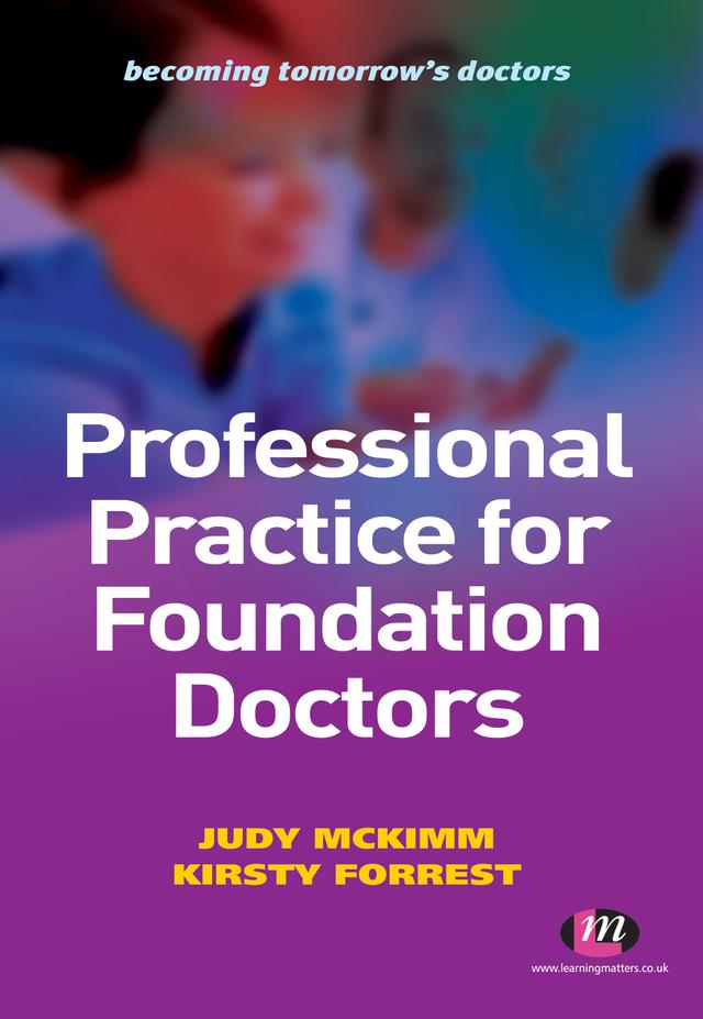 Professional Practice for Foundation Doctors by Judy McKimm