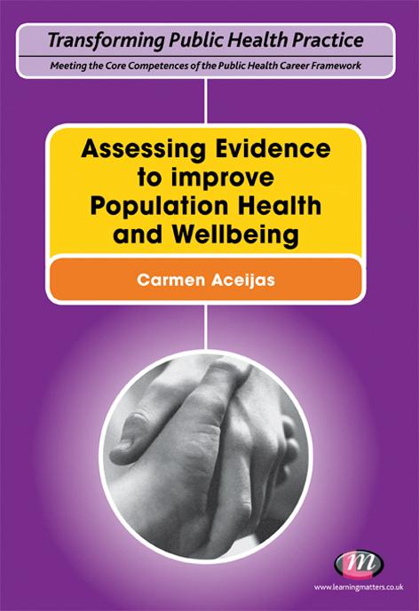 Assessing Evidence to improve Population Health and Wellbeing by Carmen Aceijas