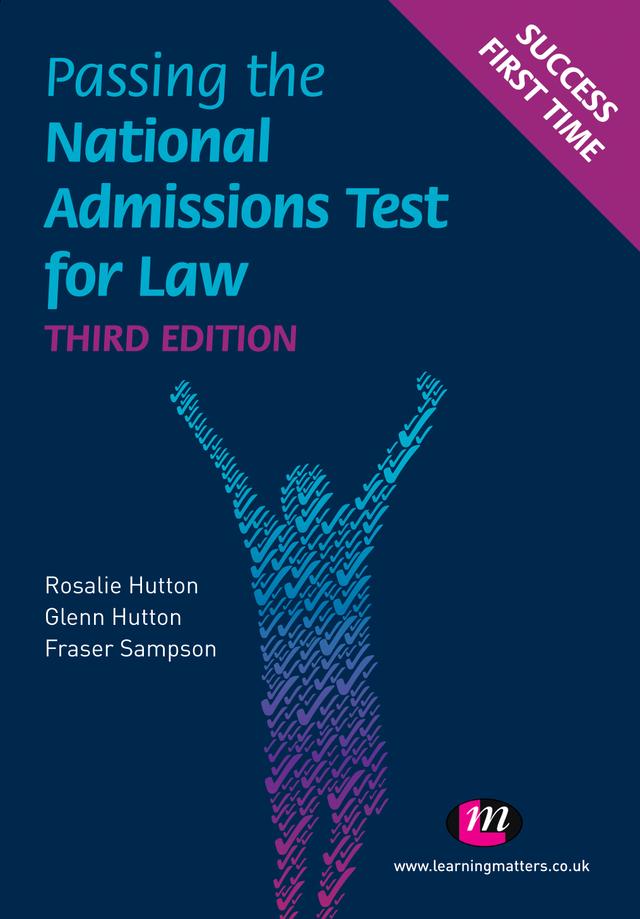 Passing the National Admissions Test for Law (LNAT) by Rosalie Hutton