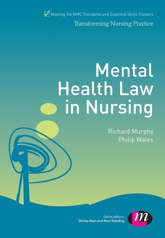 Mental Health Law in Nursing by Richard Murphy