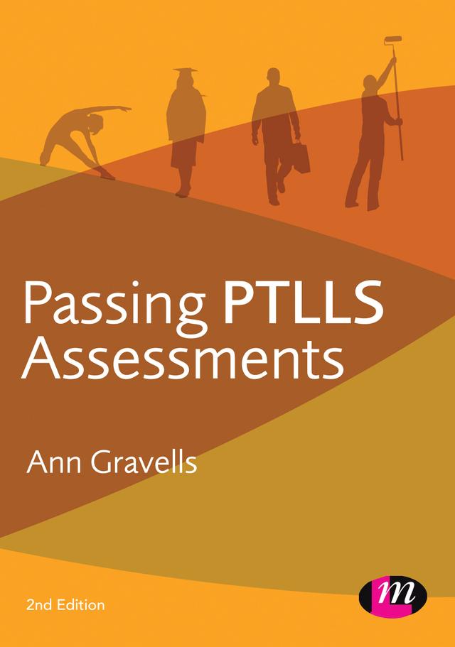 Passing PTLLS Assessments by Ann Gravells