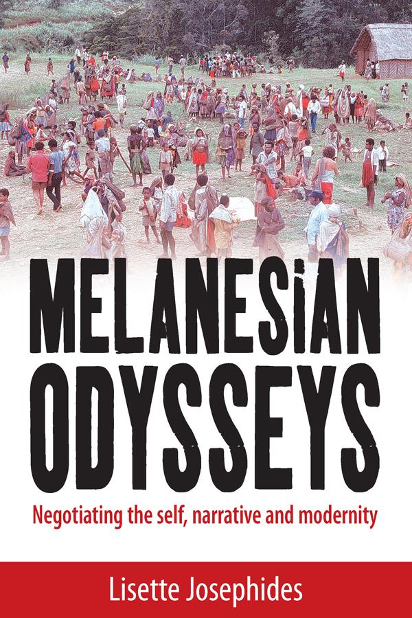Melanesian Odysseys by Lisette Josephides