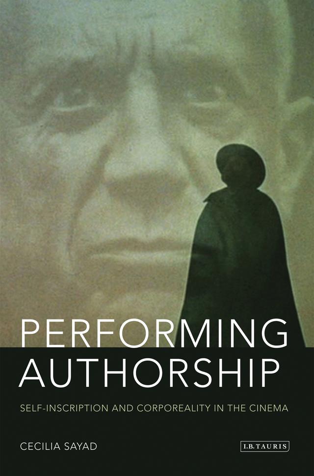 Performing Authorship by Cecilia Sayad