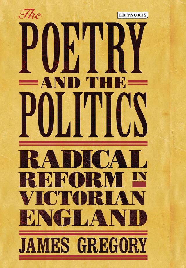 The Poetry and the Politics by Gregory James, James Gregory