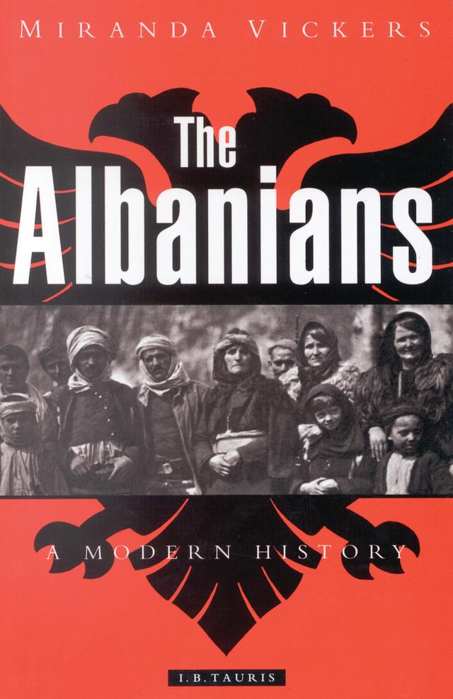 The Albanians by Miranda Vickers