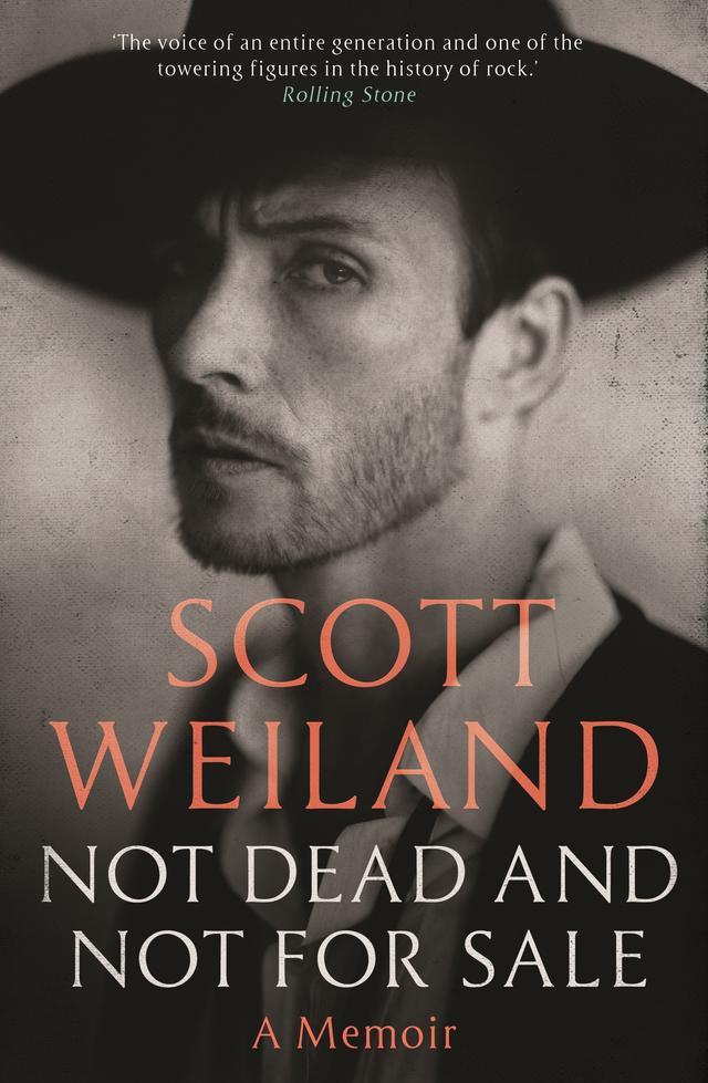 Not Dead and Not For Sale by Scott Weiland