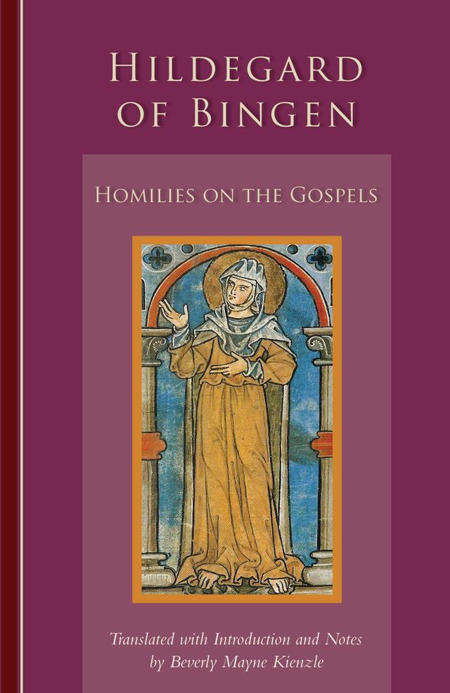 Homilies on the Gospels by Beverly Mayne Kienzle, Hildegard of Bingen