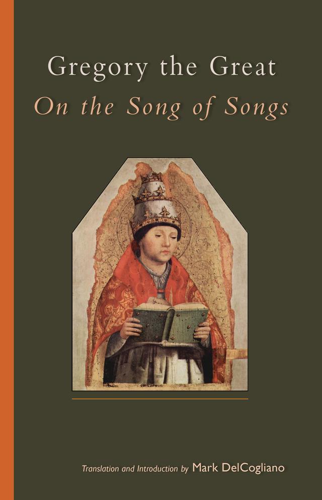 On the Song of Songs by Gregory, Mark DelCogliano