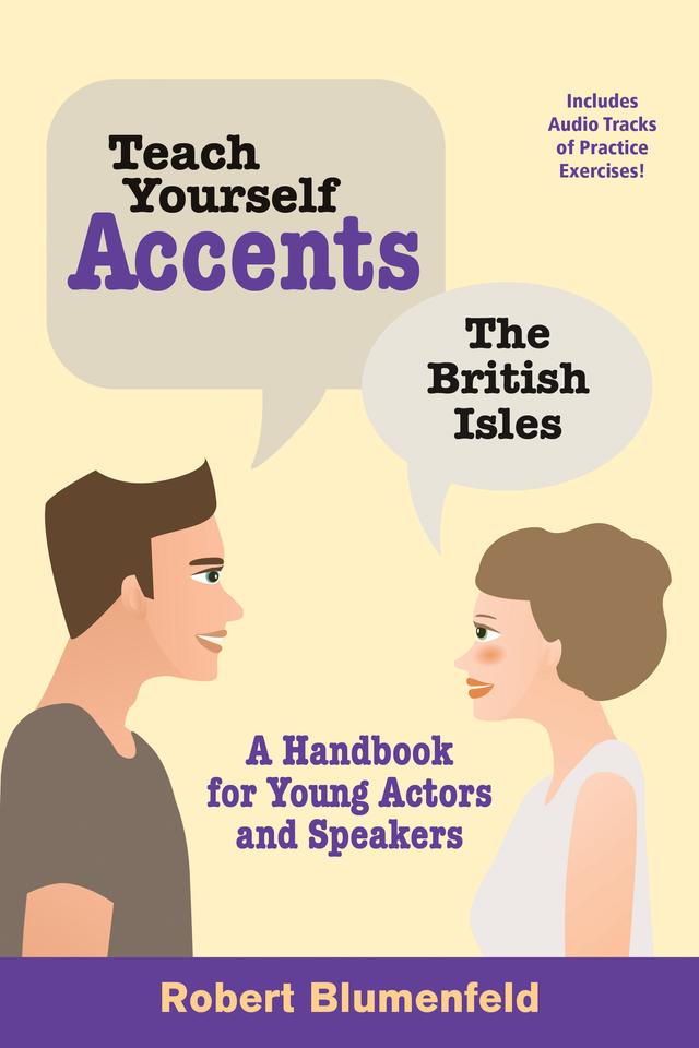 Teach Yourself Accents: The British Isles by Robert Blumenfeld