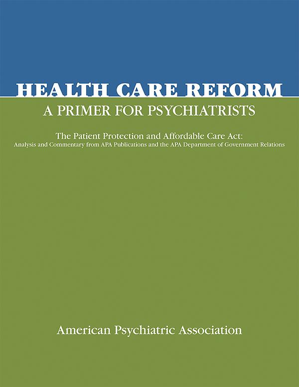Health Care Reform by American Psychiatric Association